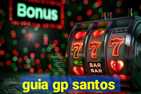 guia gp santos